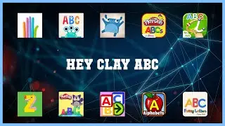 Top rated 10 Hey Clay Abc Android Apps