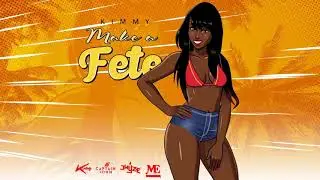 Kimmy - Make A Fete 
