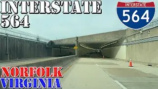 I-564 - Admiral Taussig Blvd - Norfolk - Virginia - 4K Highway Drive