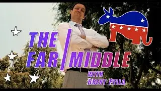 SAVING AMERICA: The Far Middle with Brent Pella