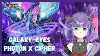Galaxy-Eyes Photon x Cipher Dragon! 【Yu-Gi-Oh! Duel Links】
