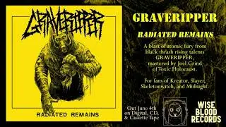 Graveripper  - Radiated Remains (Full EP Stream // Thrash Metal // Black Metal // Blackened Thrash)