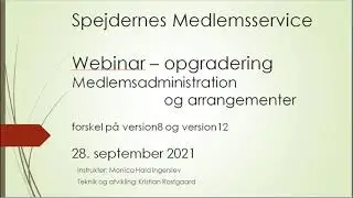 MedlemsserviceV12 Medlemsh&aring;ndtering og Arrangement step up webinar 28. september 2021