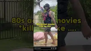 80's action movie be like