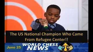 A 13-Year Old Chess Prodigy Tani Adewumi Wins His 1st National Championship| 25 June 2024| WCN