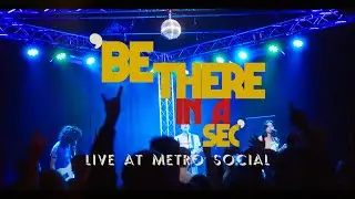 The Toothpicks - Be There In A Sec (Live At Metro Social)