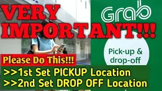 TO ALL GRABCAR USER | Buat ini Dulu Sebelum BOOKING GRABCAR. Set PICK-UP Loc 1st, DROP OFF Last