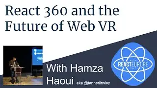 Hangout with Hamza Haoui aka @hamza_haoui on React 360 and the Future of Web VR