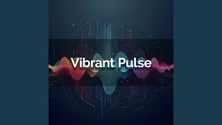 Vibrant Pulse