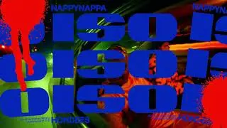 NAPPYNAPPA- ISO (ft. HONDEES)