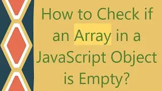 How to Check if an Array in a JavaScript Object is Empty?