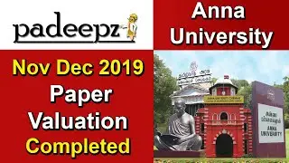 Anna University Nov Dec 2019 Paper Valuation Completed | Padeepz