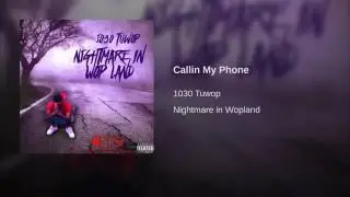 1030 Tuwop:Callin my phone