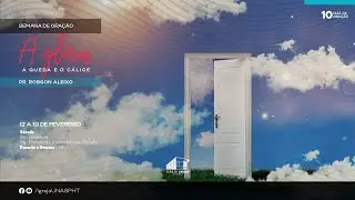 O CÁLICE | Pr. Robson Aleixo | Semana de Oração | Igreja UNASP HT