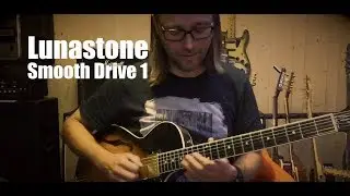 Lunastone Smooth Drive 1 Jazz Demo by Rasmus Birk