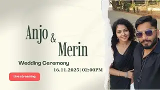 Anjo Androos Weds Merin Mathew | Wedding ceremony | Live streaming
