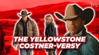 The Yellowstone Costner Controversy, Explained