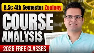 4th Semester Zoology Course Analysis!Be DKDian