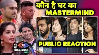 Who Is The MASTERMIND Of Bigg Boss 12 | Dipika, Deepak, Romil, Karanvir | PUBLIC REACTION