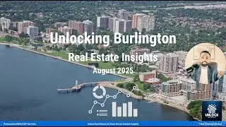 🏡 Unlocking City of Burlington Real Estate Insights - August 2025 📊