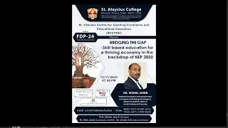 FDP  24:  BRIDGING THE GAP- Skill based Education for a Thriving Economy in the Backdrop of NEP2020