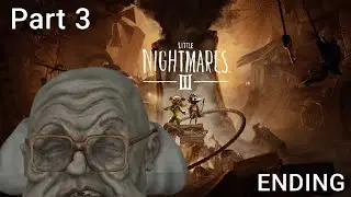 THE END OF LITTLE NIGHTMARES 3... | Little Nightmares 3 - Part 3 (ENDING)