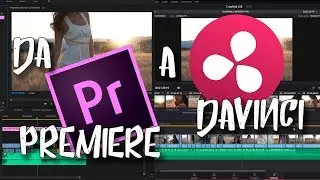 Esportare correttamente da PREMIERE PRO per DAVINCI RESOLVE