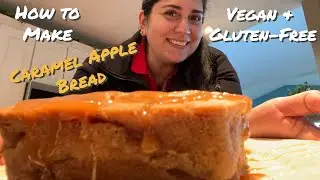 How to Make Caramel Apple Bread (Vegan & GF)