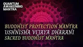 Buddhist Protection Chant: Ushnisha Vijaya Dharani for Calm Mind & Sleep 🌙