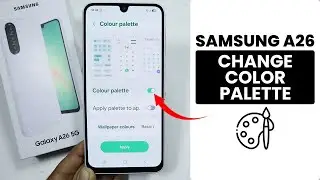How to Change Accent Colour in Samsung A26 - Notification Bar Colour Change