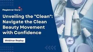 Unveiling the &ldquo;Clean&rdquo;: Navigate the Clean Beauty Movement with Confidence