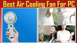 Best Air Cooling Fan For PC | Top 5 Best Air Cooling Fan For PC On Aliexpress