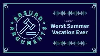 Worst Summer Vacation Ever