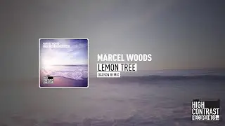 Marcel Woods - Lemon Tree (Daxson Remix) [High Contrast Recordings]