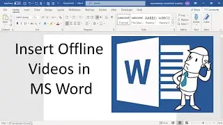 Insert Offline Video In MS Word || 2024 Method || MP4, 3GP, WMV ,AVI, FLV videos in MS word