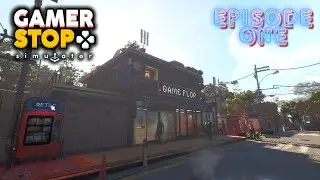 Opening My Own Game Store in Gamer Stop | Ep 1