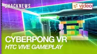 CYBERPONG VR - HTC Vive Gameplay!