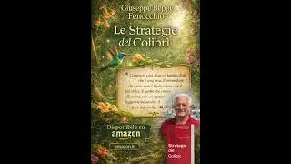 Giuseppe Beppe Fenocchio Le strategie del colibr&igrave;