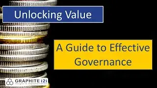 Unlocking Value: A Guide to Effective Governance