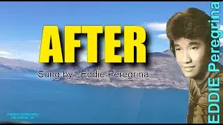 AFTER = Eddie Peregrina (with Lyrics)