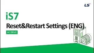 LS ELECTRIC | AC Drive iS7 Auto Reset&Restart settings_EN