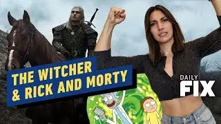 На Comic Con представят &laquo;Ведьмака&raquo; и &laquo;Рика и Морти&raquo; &mdash; IGN Daily Fix
