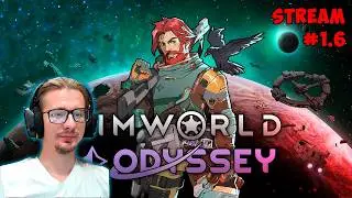 Rimworld Odyssey Проигрывать - весело ► stream #1.6