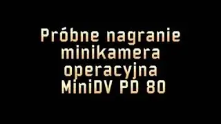Mini kamera operacyjna MiniDV PD 80 | Spy Shop &reg;