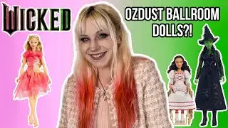 NEW Ozdust Ballroom WICKED Movie Dolls! Elphaba, Glinda, & Nessarose Doll Review!