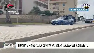 Alcamo, un uomo in evidente stato di ubriachezza ha aggredito la compagna: &egrave; stato arrestato