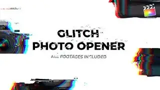 Apple Motion Template | Glitch Photographer Opener | For Final Cut & Apple Motion