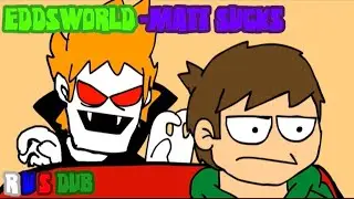 МИР ЭДДА МЭТТ СОСЕТ - НА РУССКОМ | EDDSWORLD -  MATT SUCKS //(RUSVO)