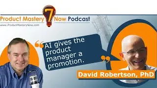 How AI Is revolutionizing the product innovation process - with MIT Professor David Robertson, PhD