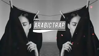 Arabian Trap Mix 2021 🔥 Arabic Tribal Trap Remix 🔥 Middle East, Desert, Arabian Car Music
